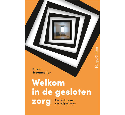 Welkom in de gesloten zorg