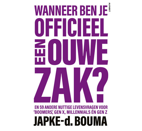 Wanneer ben je officieel een ouwe zak?