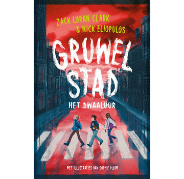 Gruwelstad 1 - Het dwaaluur