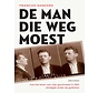 De man die weg moest