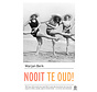 Nooit te oud!