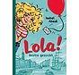Lola! 1 - Bestie gezocht