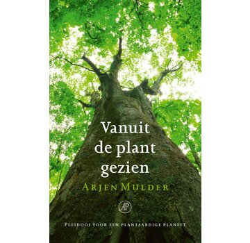 Vanuit de plant gezien