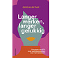 Langer werken, langer gelukkig