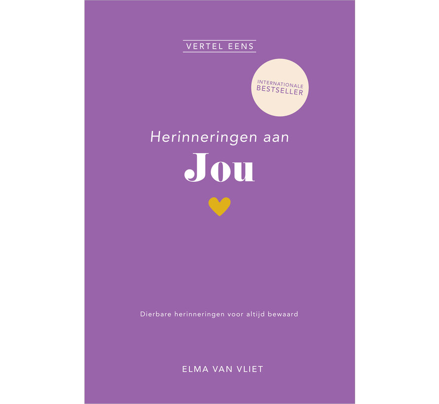 Vertel eens - Herinneringen aan jou