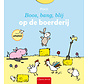 Boos, bang, blij - Boos, bang, blij op de boerderij