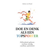 Doe en denk als - Doe en denk als een topsporter