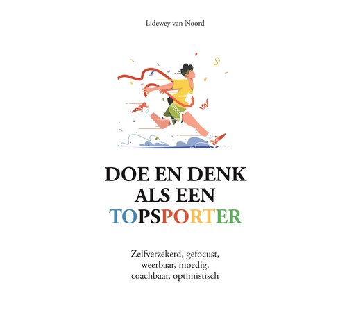 Doe en denk als - Doe en denk als een topsporter