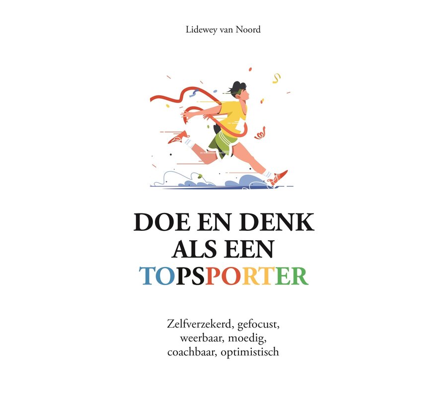 Doe en denk als - Doe en denk als een topsporter