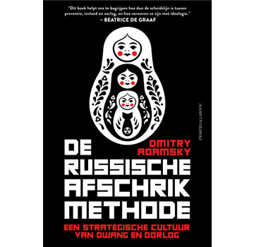 De Russische afschrikmethode