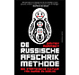 De Russische afschrikmethode