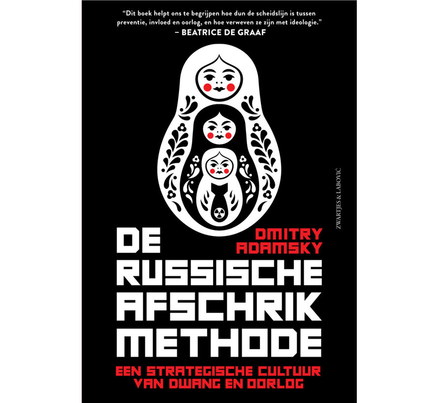 De Russische afschrikmethode