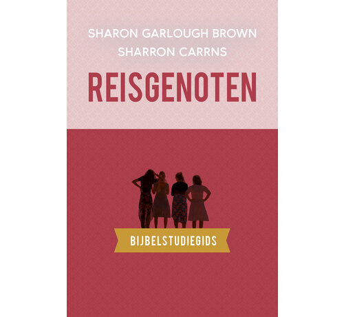 Reisgenoten: bijbelstudiegids