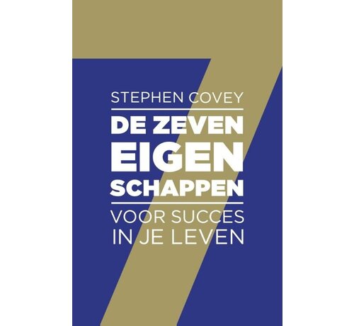 De zeven eigenschappen voor succes in je leven