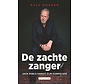 De zachte zanger