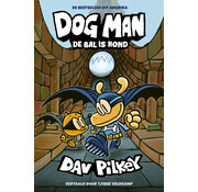 Dog Man 7 - De bal is hond