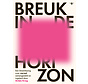 Breuk in de horizon
