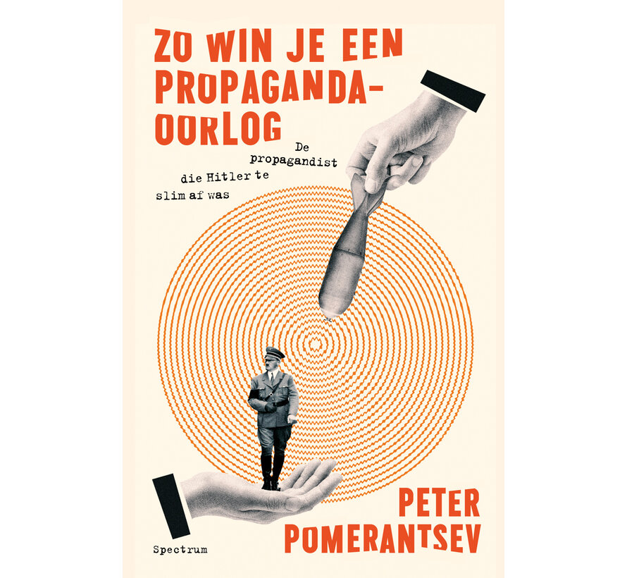 Zo win je een propagandaoorlog