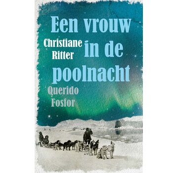 Een vrouw in de poolnacht