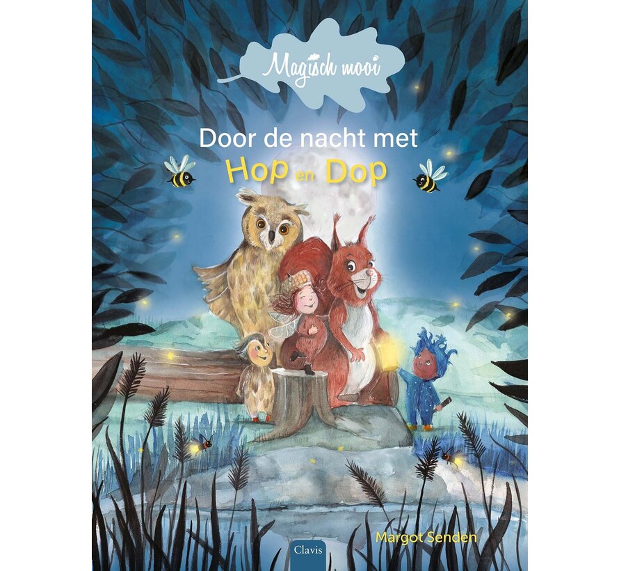Magisch mooi - Door de nacht met Hop en Dop