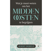Wat je moet weten om het Midden-Oosten te begrijpen