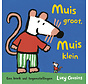Muis - Muis groot, Muis klein