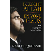 Ik zocht Allah en vond Jezus