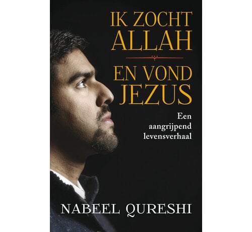 Ik zocht Allah en vond Jezus