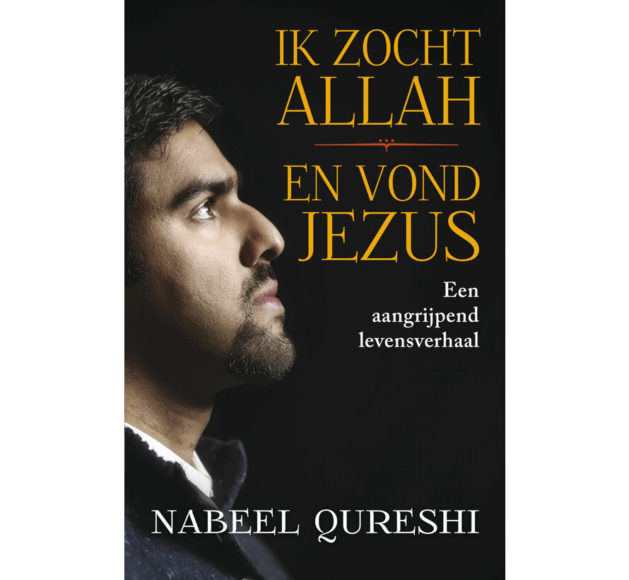 Ik zocht Allah en vond Jezus