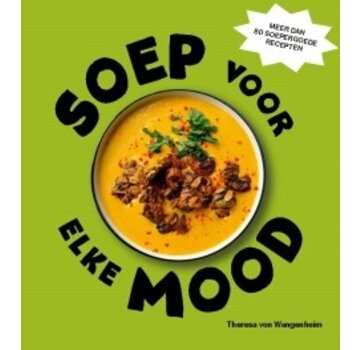 Soep voor elke mood