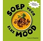 Soep voor elke mood