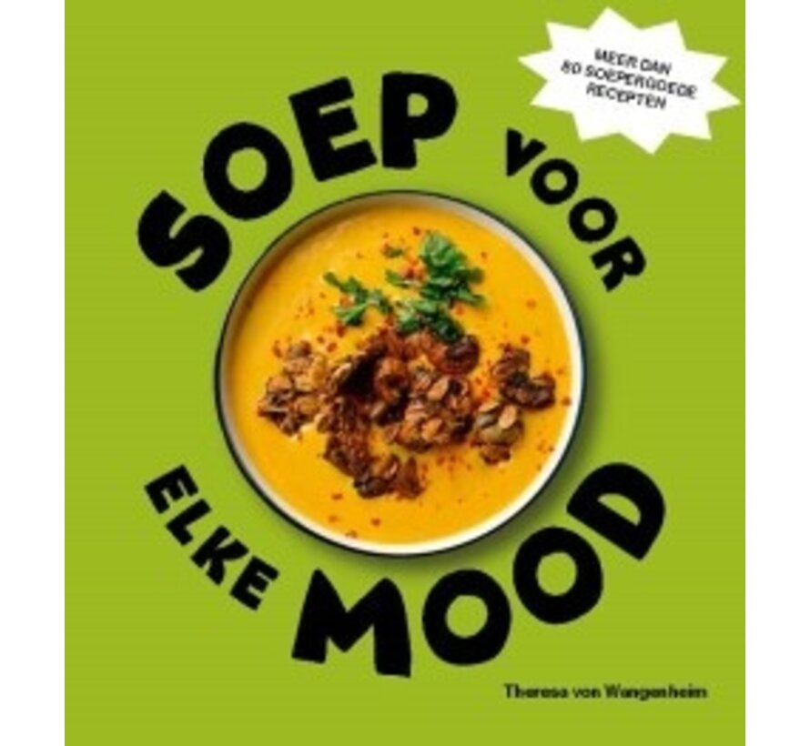 Soep voor elke mood