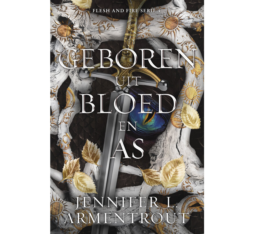 Flesh and fire 4 - Geboren uit bloed en as