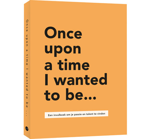 Once upon a time I wanted to be…