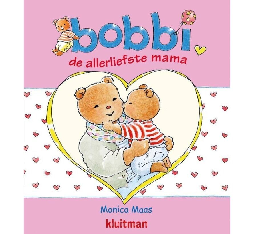 Bobbi - De allerliefste mamma