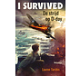 I survived - De strijd op D-day