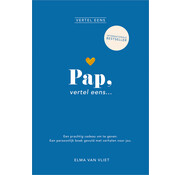 Vertel eens - Pap, vertel eens
