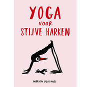 Yoga voor stijve harken