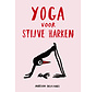 Yoga voor stijve harken
