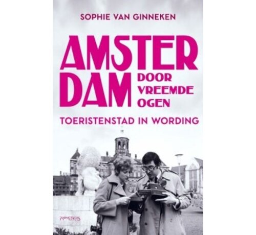 Amsterdam door vreemde ogen