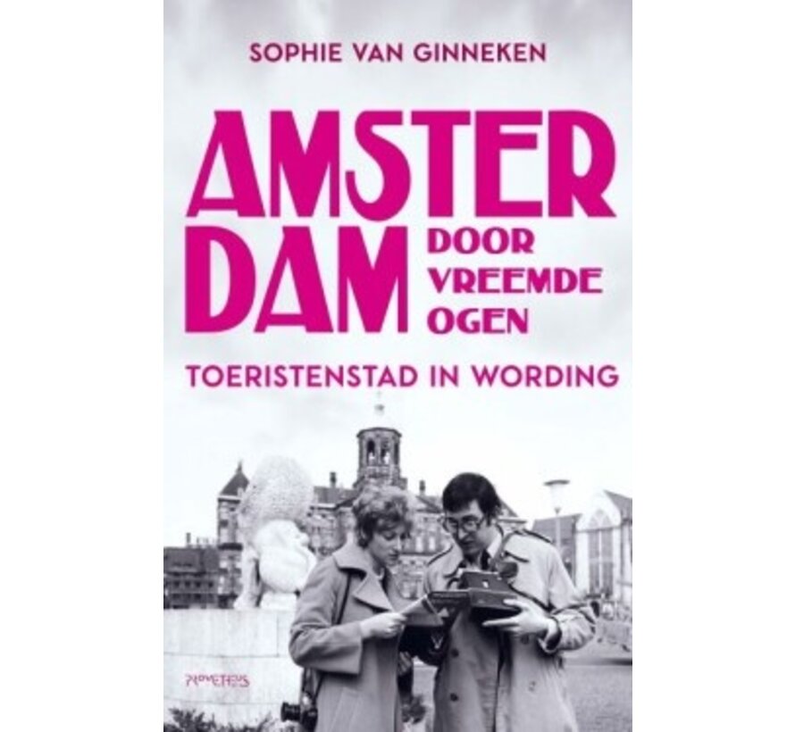 Amsterdam door vreemde ogen