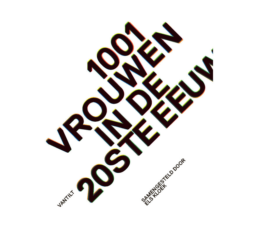 1001 vrouwen in de 20ste eeuw