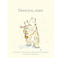 Door jou, mam