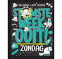 Stomste week ooit 7 - Zondag