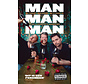 Man man man