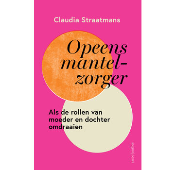 Opeens mantelzorger