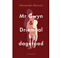 Mr Gwyn ; Driemaal bij dageraad