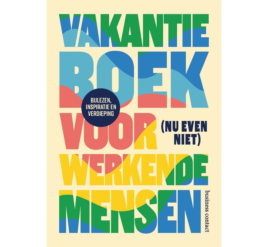 Vakantieboek voor (nu even niet) werkende mensen
