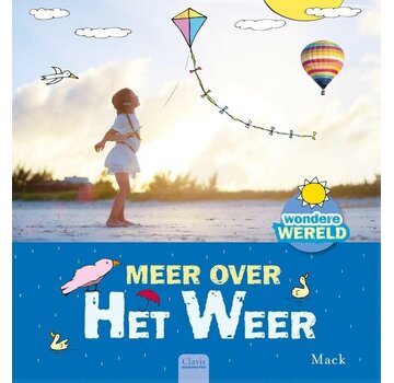 Wondere wereld - Meer over het weer