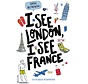 I see London, I see France